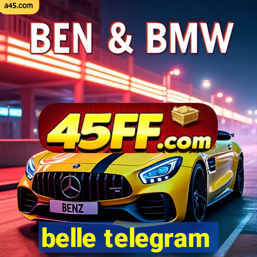 belle telegram